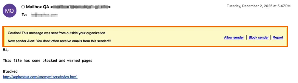 Example of New Sender alert with other Sophos banner.