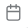 Calendar icon.