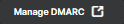 Click Manage DMARC.