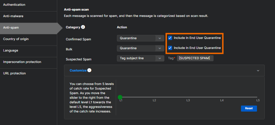 Select "Include In End User Quarantine" option.