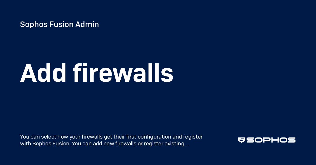 Add firewalls - Sophos Central Admin