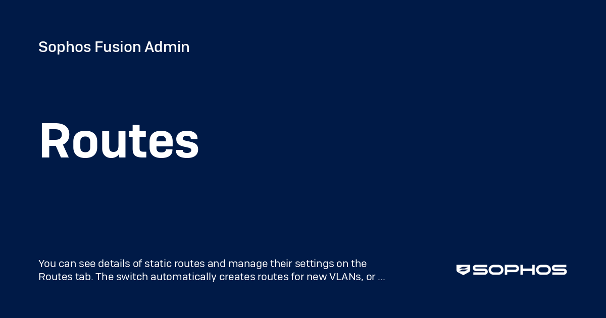 Routes - Sophos Central Admin