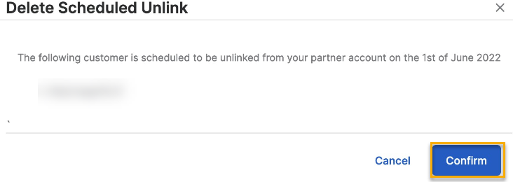 Confirm you want to delete the scheduled unlink