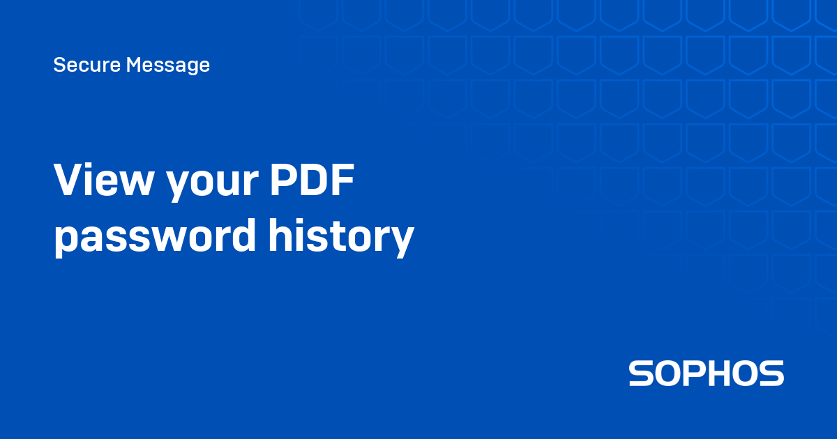 View your PDF password history - Secure Message