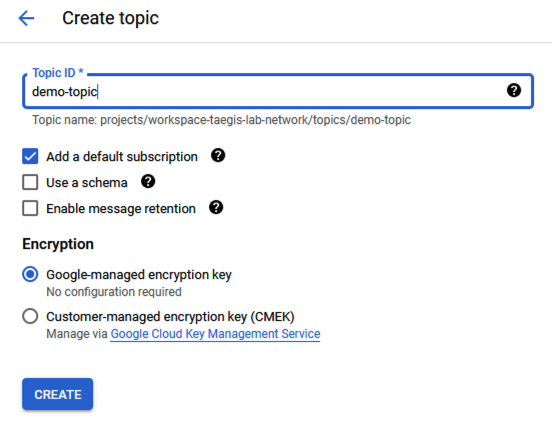 Create a Pub/Sub topic.