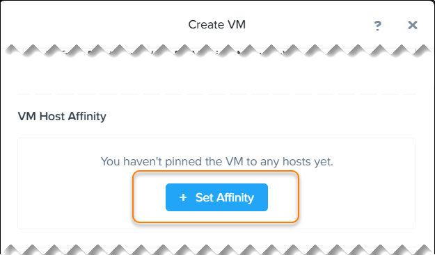 Set VM host affinity