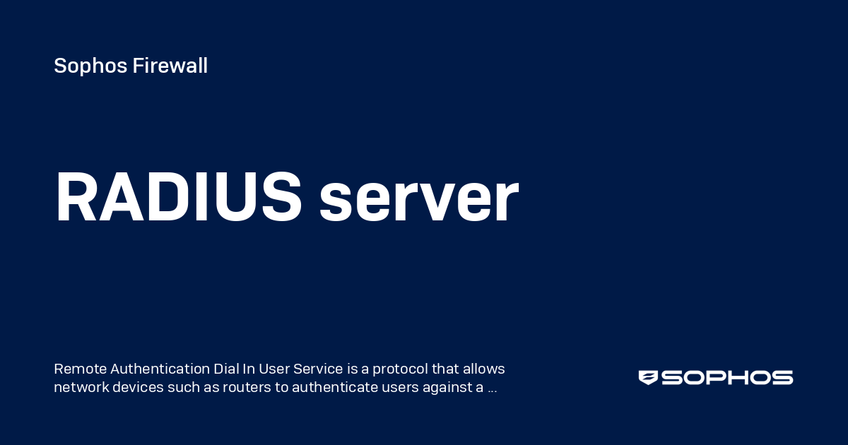RADIUS server - Sophos Firewall