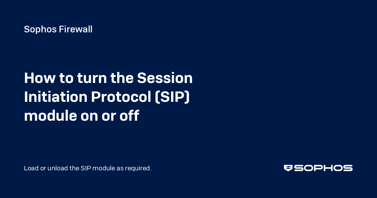 Kvp Sip Module How to turn the Session Initiation Protocol (SIP) module on or off ...