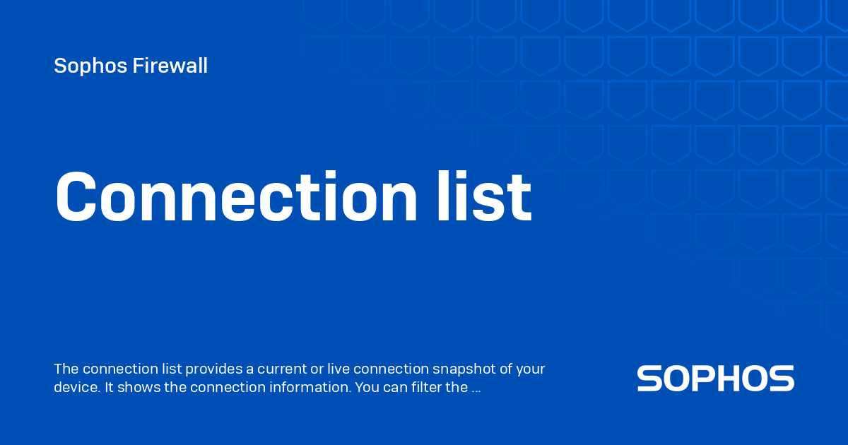 Connection list - Sophos Firewall