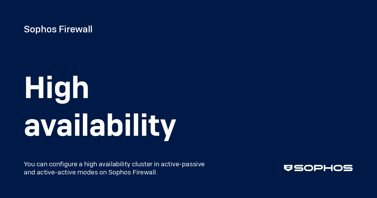High availability - Sophos Firewall