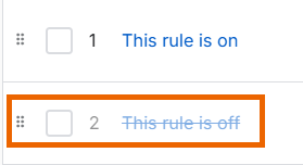Example of a rule that's turned on and a rule that's turned off.